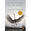 KNYGA Carolyn Forche In the Lateness of the World