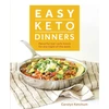KNYGA Carolyn Ketchum Easy Keto Dinners