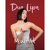 KNYGA Carolyn Mchugh Mwah - Dua Lipa, The Illustrated Biography