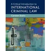 KNYGA Carsten Stahn Critical Introduction to International Criminal Law
