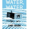 KNYGA Cary Fagan Vanduo, Vanduo