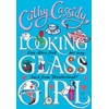 KNYGA Cassidy Cathy Looking Glass Girl