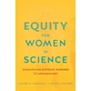 KNYGA Cassidy R Sugimoto Equity for Women in Science