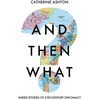 KNYGA Catherine Ashton And Then What?