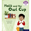 KNYGA Catherine Baker Essential Letters and Sounds: Essential Phonic Readers: Oxford Reading Level 3: Malik and the Owl Cup