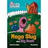 KNYGA Catherine Baker Mega Slug and Big Dash