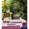 KNYGA Catherine Baker Oxford Reading Tree Explore with Biff, Chip and Kipper: Oxford Level 5: Map, Compass, Explore!