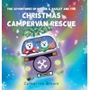 KNYGA Catherine Brown Adventures of Roobie &amp; Radley and the Christmas Campervan Rescue