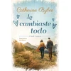KNYGA Catherine Bybee Lo cambiaste todo