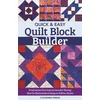 KNYGA Catherine Dreiss Quick & Easy Quilt Block Builder