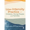 KNYGA Catherine Gallop Low-Intensity Practice with Children, Young People and Families