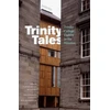 KNYGA Catherine Heaney Trinity Tales: Trinity College Dublin in the Nineties