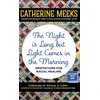 KNYGA Catherine Meeks Night is Long but Light Comes in the Morning