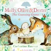 KNYGA Catherine Rayner Molly, Olive and Dexter: The Guessing Game