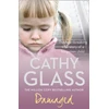 KNYGA Cathy Glass Damaged (Pažeista pakuotė)