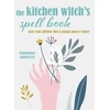 KNYGA Cerridwen Greenleaf Kitchen Witch’s Spell Book