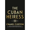 KNYGA Chanel Cleeton Cuban Heiress