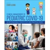 KNYGA Char Leung Clinical Management of Pediatric COVID-19