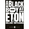 KNYGA Charles Dillibe Onyeama Juodas Boy at Eton