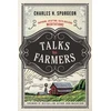 KNYGA Charles H Spurgeon Talks to Farmers