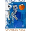 KNYGA Charles Kell Ishmael Mask