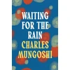KNYGA Charles Mungoshi Waiting for the Rain