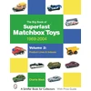 KNYGA Charlie Mack Big Book of Matchbox Superfast Toys: 1969-2004