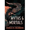 KNYGA Charlie N Holmberg Myths and Mortals