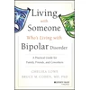 KNYGA Chelsea Lowe Living With Someone Who's Living With Bipolar Disorder