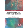 KNYGA Chiharu Takenaka Globalization and Civil Society in East Asian Space