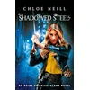 KNYGA Chloe Neill Shadowed Steel