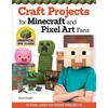 KNYGA Choly Knight Craft Projects for Minecraft and Pixel Art Fans