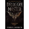 KNYGA Chris Bunch Dragonmaster: The Omnibus Edition
