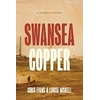 KNYGA Chris Evans Swansea Copper