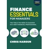 KNYGA Chris Haroun Finance Essentials for Managers: The Tools You Need to Succeed as a Nonfinancial Professional