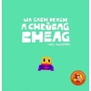 KNYGA Chris Haughton Na Gabh Dragh, a Chrubag Bheag