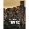 KNYGA Chris Mcnab Abandoned Towns