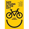 KNYGA Chris Sidwells Safe Cycling in the City
