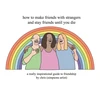 KNYGA Chris Simpsons Artist How to Make Friends With Strangers and Stay Friends Until You Die