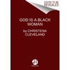 KNYGA Christena Cleveland God Is a Juodas Woman