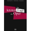 KNYGA Christian Kircher Die letzten Tage der Oper (German edition)