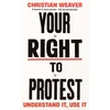 KNYGA Christian Weaver Your Right to Protest