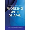 KNYGA Christiane Sanderson Counselling Skills for Working with Shame