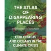 KNYGA Christina Conklin Atlas of Disappearing Places