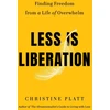 KNYGA Christine Platt Less Is Liberation