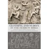 KNYGA Christoph Berner Clothing and Nudity in the Hebrew Bible