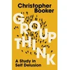 KNYGA Christopher Booker Groupthink