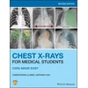 KNYGA Christopher Clarke Chest X-Rays for Medical Students