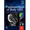 KNYGA Christopher G Roth Fundamentals of Body MRI