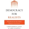 KNYGA Christopher H Achen Democracy for Realists